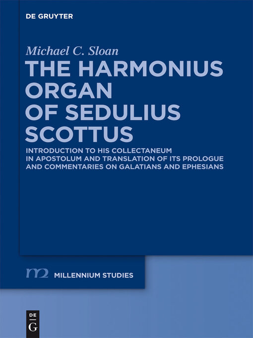 Title details for The Harmonious Organ of Sedulius Scottus by Michael C. Sloan - Available